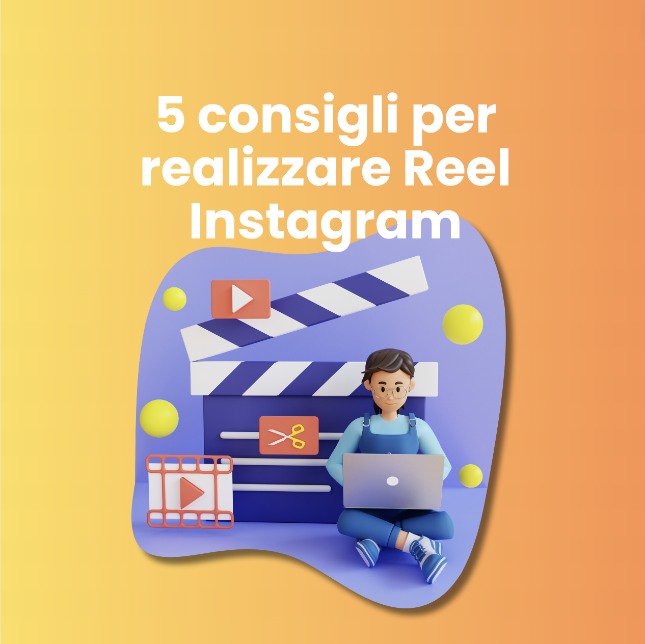 Realizzare Reel Instagram